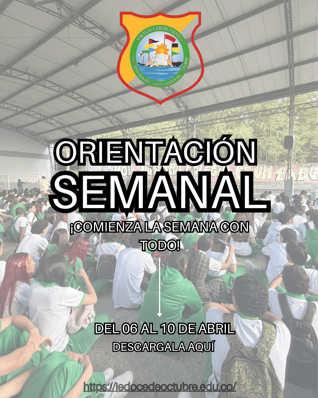 Cada semana es una nueva oportunidad para crecer, reflexionar y fortalecer nuestros valores. La Orientación Semanal de la Institución Educativa Doce de Octubre es un espacio pensado para guiar a nuestros estudiantes, docentes y familias.